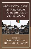 Afghanistan and its neighbors after the NATO withdrawal /