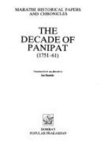 The Decade of Panipat, 1751-61 /