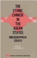 The Ethnic Chinese in the ASEAN states : bibliographical essays /