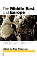 The Middle East and Europe : the power deficit /