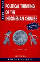 Political thinking of the Indonesian Chinese, 1900-1995 : a sourcebook /