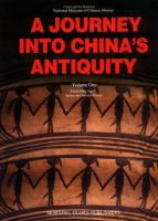 A journey into China's antiquity : National Museum of Chinese History /