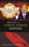 Breaking the China-Taiwan impasse /
