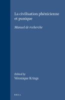 La civilisation phenicienne et punique : manuel de recherche /