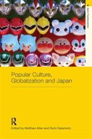 Popular culture, globalization and Japan /