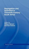 Segregation and apartheid in twentieth-century South Africa /