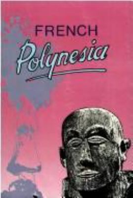 French Polynesia : a book of selected readings /