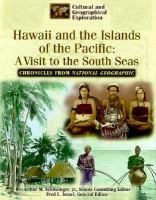 Hawaii and the islands of the Pacific : a visit to the South Seas : chronicles from National geographic /