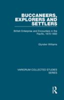 Buccaneers, explorers, and settlers : British enterprise and encounters in the Pacific, 1670-1800 /