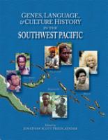 Genes, language, and culture history in the Southwest Pacific /