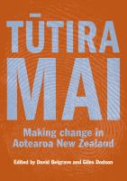 Tūtira mai : making change in Aotearoa New Zealand /