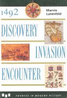 1492--discovery, invasion, encounter : sources and interpretations /