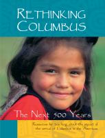 Rethinking Columbus : the next 500 years /