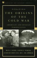 Debating the origins of the Cold War : American and Russian perspectives /