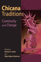 Chicana traditions : continuity and change /