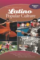 Encyclopedia of Latino popular culture /