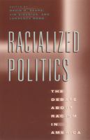 Racialized politics : the debate about racism in America /