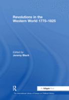 Revolutions in the Western world, 1775-1825 /