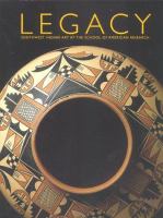 Legacy : Southwest Indian art at the School of American Research /