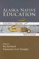 Alaska native education : views from within /