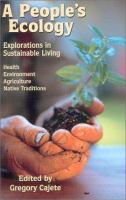 A people's ecology : explorations in sustainable living /