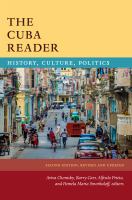 The Cuba reader : history, culture, politics /