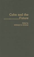 Cuba and the future /