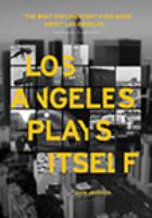 Los Angeles plays itself /