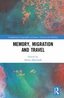 Memory, migration and travel /