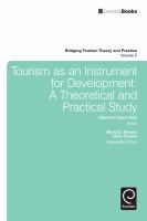 Tourism as an instrument for development : a theoretical and practical study /
