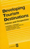 Developing tourism destinations : policies and perspectives /