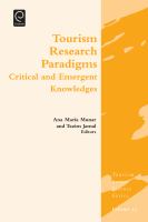 Tourism research paradigms : critical and emergent knowleges /