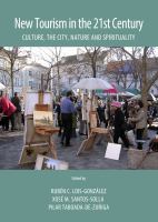 New tourism in the 21st century : culture, the city, nature and spirituality /
