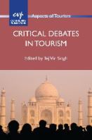Critical debates in tourism /