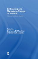 Embracing and managing change in tourism : international case studies /