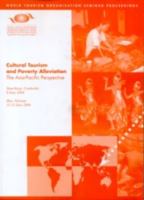 Cultural tourism and poverty alleviation : the Asia-Pacific perspective /