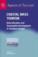 Coastal mass tourism : diversification and sustainable development in southern Europe /