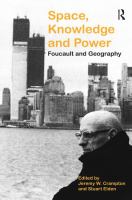 Space, knowledge and power : Foucault and geography /