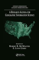 A research agenda for geographic information science /
