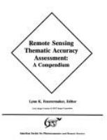 Remote sensing thematic accuracy assessment : a compendium /