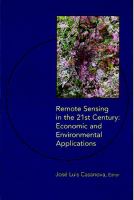 Remote sensing in the 21st century : economic and environmental applications : proceedings of the 19th EARSeL Symposium on remote sensing in the 21st century : Valladolid, Spain, 31 May-2 June 1999 /