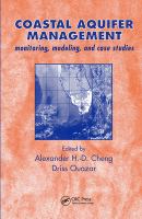 Coastal aquifer management : monitoring, modeling, and case studies /