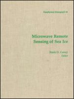 Microwave remote sensing of sea ice /