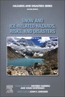 Snow and ice-related hazards, risks, and disasters /