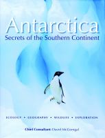 Antarctica : secrets of the southern continent /