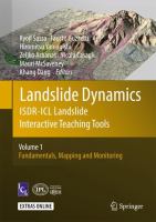 Landslide Dynamics: ISDR-ICL Landslide Interactive Teaching Tools Volume 1: Fundamentals, Mapping and Monitoring /