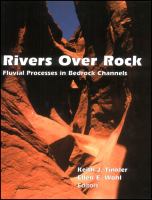 Rivers over rock : fluvial processes in Bedrock channels /