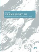 Permafrost : proceedings of the 8th International Conference on Permafrost, Zurich, Switzerland, 21-25 July 2003 /