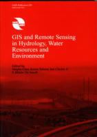 GIS and remote sensing in hydrology, water resources and environment /