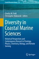Diversity in coastal marine sciences : historical perspectives and contemporary research of geology, physics, chemistry, biology, and remote sensing /